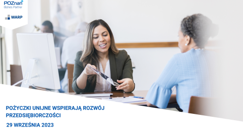 Pożyczki unijne wspierają rozwój przedsiębiorczości