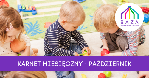 CIEPŁA KAWA I ZABAWA (mama+dzieci 0-5) - KARNET MIESIĘCZNY NA PAŹDZIERNIK