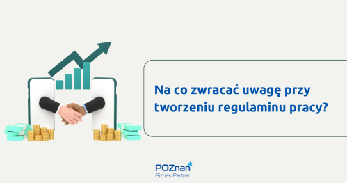Na co zwracać uwagę przy tworzeniu regulaminu zakładu pracy