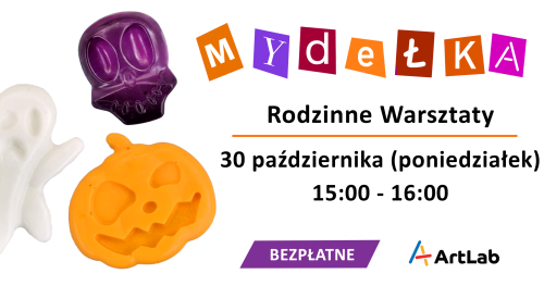 Warsztaty mydlarskie dla dzieci i dorosłych - bezpłatne