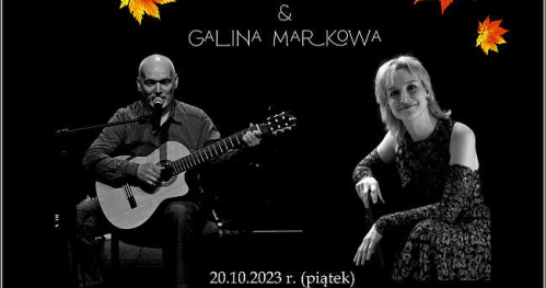 Koncert Jesienne Nastroje, wystąpią Janusz Ochocki & Galina Markowa