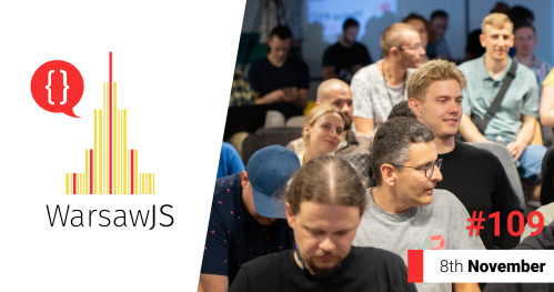 WarsawJS Meetup #109 [JavaScript] - onsite