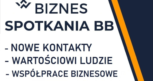 Biznes Spotkanie BB - spotkanie przedsiębiorców z Bielska i okolic