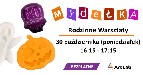 Warsztaty mydlarskie dla dzieci i dorosłych - bezpłatne