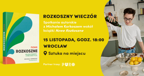 Wrocław: Spotkanie autorskie z Michałem Korkoszem [Rozkosznym]
