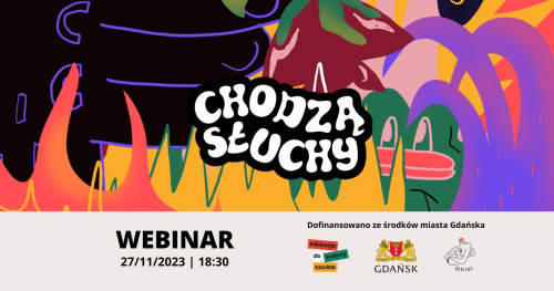 Chodzą Słuchy | WEBINAR - kultura lokalna w edukacji | 27/11