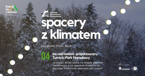 Las nad lasami - projektowany Turnicki Park Narodowy