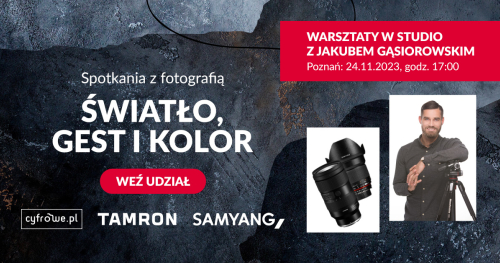 Warsztaty z Jakubem Gąsiorowskim - Światło, gest i kolor - 24.11.2023