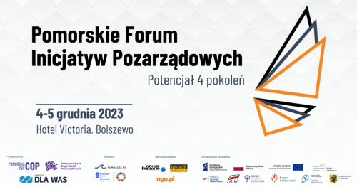 PFIP - POMORSKIE FORUM INICJATYW POZARZĄDOWYCH 2023. Potencjał 4 pokoleń