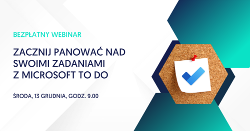 Zacznij panować nad swoimi zadaniami z Microsoft To Do!