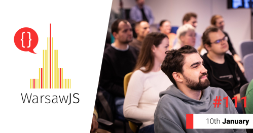 WarsawJS Meetup #111 [JavaScript] - onsite
