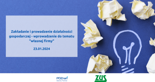 Zakładanie i prowadzenie działalności gospodarczej - wprowadzenie do tematu "własnej firmy"