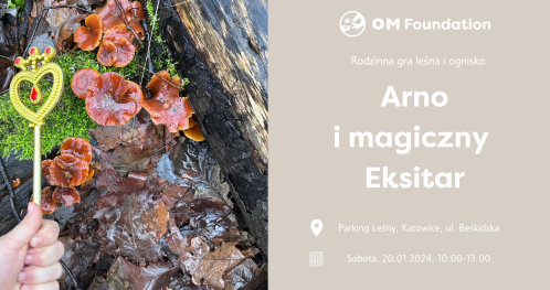 Arno i magiczny Eksitar- rodzinna gra leśna i ognisko.