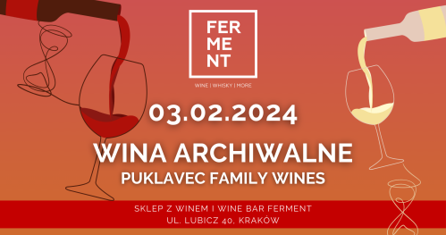 Degustacja win archiwalnych ze Słowenii - stare roczniki od Puklavec