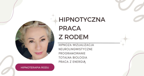 Hipnotyczna praca z Rodem - szkolenie webinarium