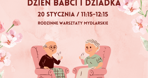 Robimy mydełka z okazji dnia Babci i Dziadka