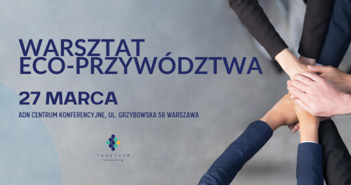 WARSZTAT DLA LIDERÓW XXI WIEKU !