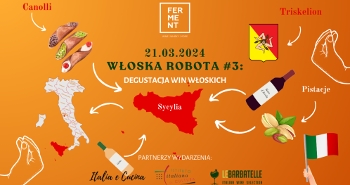 Włoska Robota#3: Degustacja win włoskich z Sycylii