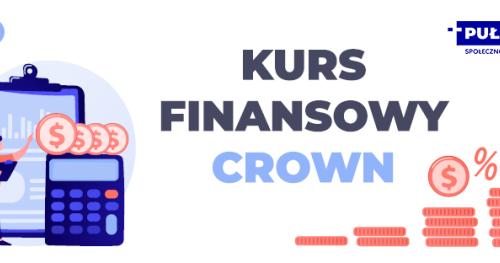 KURS FINANSOWY CROWN_spotkanie informacyjne_13/02/2024
