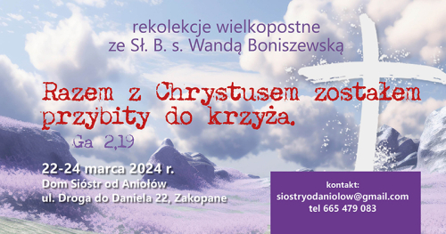 Rekolekcje wielkopostne ze Sł. B. s. Wandą Boniszewską