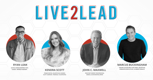 Konferencja LIVE2LEAD ŁÓDŹ - John C. Maxwell i Jego Goście