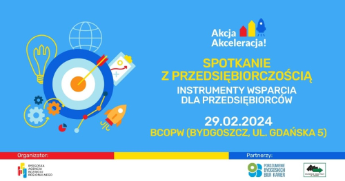 Spotkanie z przedsiębiorczością - instrumenty wsparcia dla przedsiębiorców