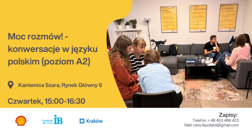Moc rozmów! - konwersacje w  języku polskim (poziom A2) | The power of conversation! - polish speaking club (A2 level) | Сила розмови! - розмови польською мовою (рівень А2)