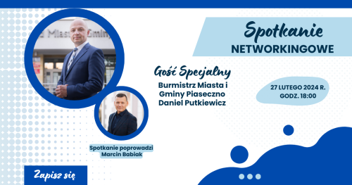 Spotkanie networkingowe z cyklu "Piaseczyńskie Integracje"