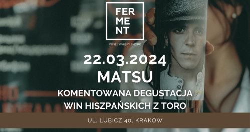BODEGA MATSU - degustacja win hiszpańskich z TORO