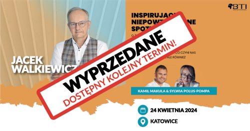 JACEK WALKIEWICZ - PEŁNA MOC MOŻLIWOŚCI - Katowice