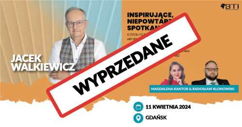 JACEK WALKIEWICZ - PEŁNA MOC MOŻLIWOŚCI - Gdańsk