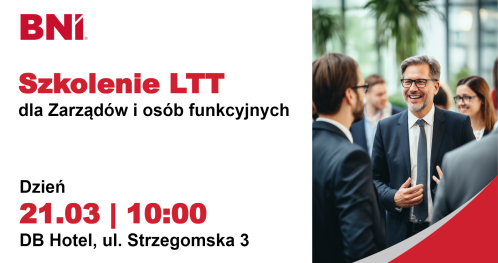 BNI Wrocław - Szkolenie LTT 2024 dla Zarządów i Osób Funkcyjnych