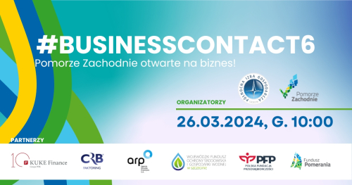 #BusinessContact6 - Pomorze Zachodnie otwarte na biznes!