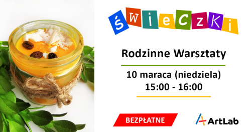 Robimy świece sojowe - bezpłatne warsztaty dla dzieci i dorosłych