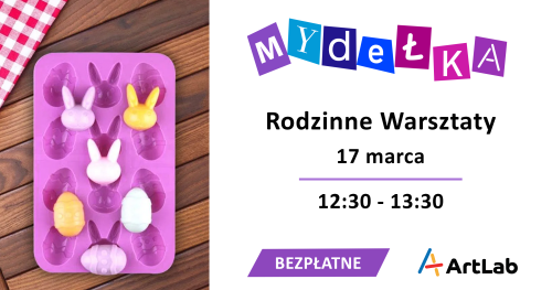 Mydełka - edycja Wielkanocna!