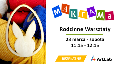 Makrama - zajączki - bezpłatne warsztaty