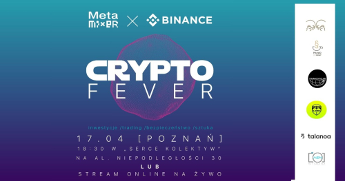 CRYPTO FEVER | Inwestycje, Trading, Bezpieczeństwo i Sztuka