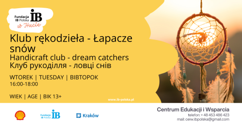 Klub rękodzieła - łapacze snów | Handicraft club - dream catchers | Клуб рукоділля - ловці снів