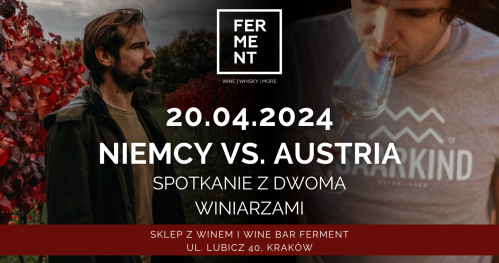 Niemcy vs Austria - degustacja 8 win i spotkanie z winiarzami
