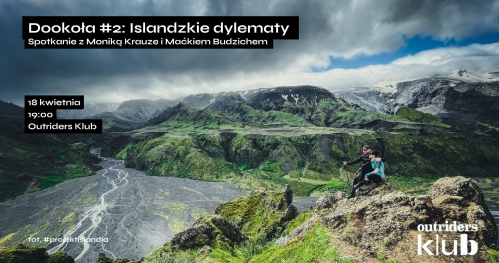 Dookoła: Islandzkie dylematy, czyli Islandia nie tylko piechotą