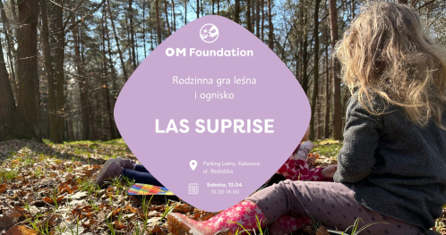 LAS SUPRISE. Rodzinna gra leśna i ognisko