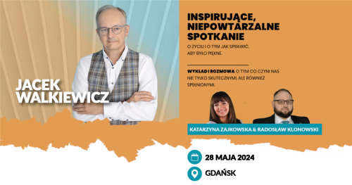 JACEK WALKIEWICZ - PEŁNA MOC MOŻLIWOŚCI - Gdańsk 2