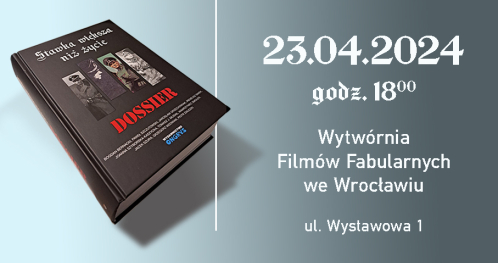 Spotkanie z autorami monografii "Stawka większa niż życie. Dossier"