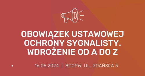 Obowiązek ustawowej ochrony sygnalisty. Wdrożenie od A do Z
