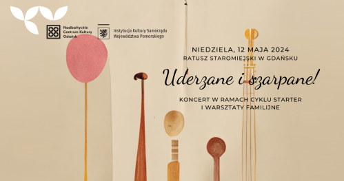 "Uderzane i szarpane!" | koncert familijny