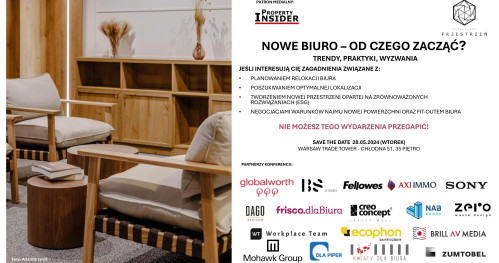 "Nowe biuro - od czego zacząć? Trendy, praktyki, wyzwania"