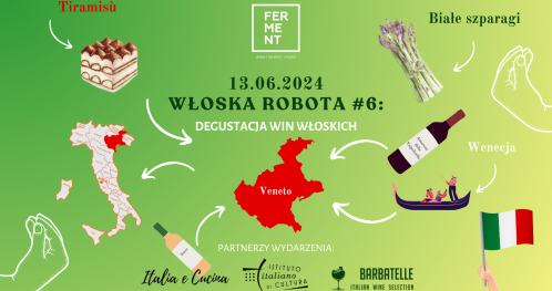 Włoska Robota #6: degustacja win włoskich z Veneto