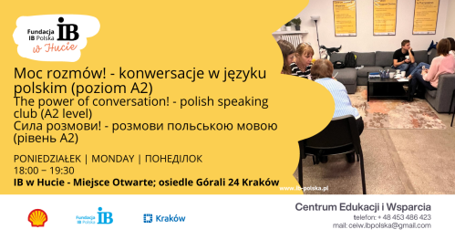 Moc rozmów! - konwersacje w  języku polskim (poziom A2) | The power of conversation! - polish speaking club (A2 level) | Сила розмови! - розмови польською мовою (рівень А2)