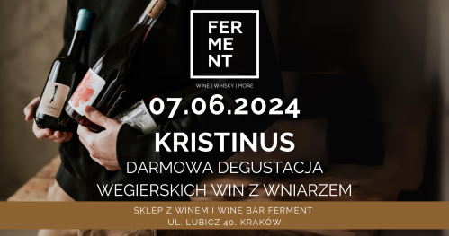 DARMOWA degustacja win węgierskich - spotkanie z winiarzem