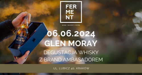 Glen Moray PREMIERA: degustacja whisky z brand ambasadorem